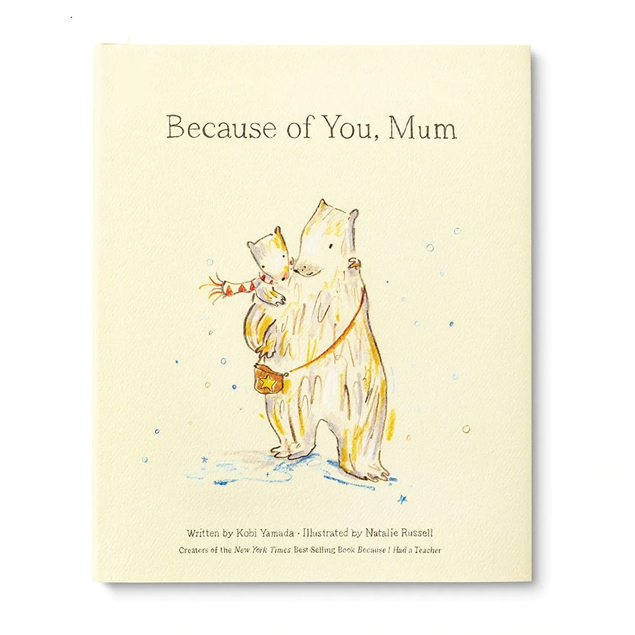 Because Of You, Mum (Hard Back)