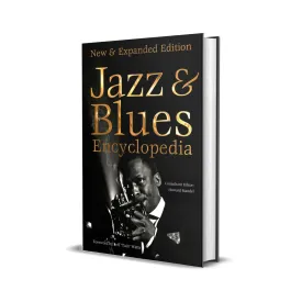 Jazz & Blues Encyclopedia, New & Expanded Edition